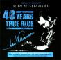 Absolute Greatest John Williamson: 40 Years True Blue - CD - Preview