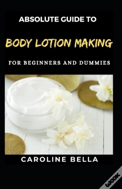 Capa do artigo Absolute Guide To Body Lotion Making For Beginners And Dummies