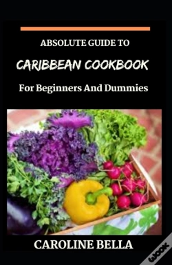 Capa do artigo Absolute Guide To Caribbean Cookbook For Beginners And Dummies