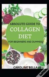 Capa do artigo Absolute Guide To Collagen Diet For Beginners And Dummies