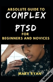 Capa do artigo Absolute Guide To Complex Ptsd For Beginners And Novices