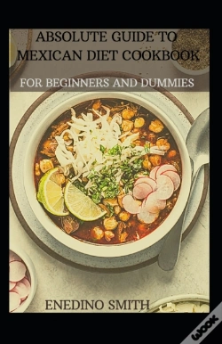 Capa do artigo Absolute Guide To Mexican Cookbook For Beginners And Dummies