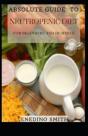 Absolute Guide To Neutropenic Diet For Beginners And Dummies - Preview