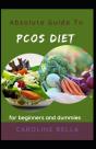 Absolute Guide To Pcos Diet For Beginners And Dummies - Preview