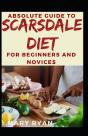 Absolute Guide To Scarsdale Diet For Beginners And Novices - Preview