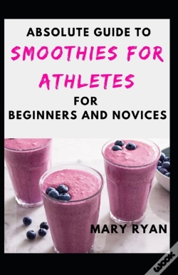 Capa do artigo Absolute Guide To Smoothies For Athletes For Beginners And Novices