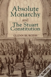 Capa do artigo Absolute Monarchy And The Stuart Constitution