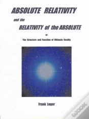 Capa do artigo Absolute Relativity And The Relativity Of The Absolute