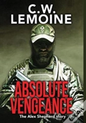 Capa do artigo Absolute Vengeance: The Alex Shepherd Story