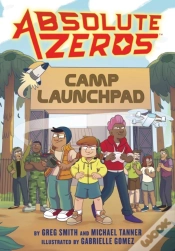 Capa do artigo Absolute Zeros: Camp Launchpad (A Graphic Novel)