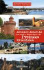 Absolutely Almost All You Need To Know About The Pyrénées Orientales - Preview