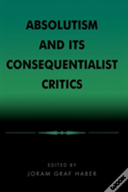 Capa do artigo Absolutism And Its Consequentialist Critics