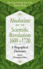 Absolutism And The Scientific Revolution, 1600-1720 - Preview