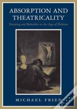 Absorption And Theatricality