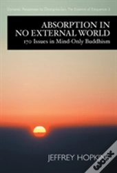 Absorption In No External World