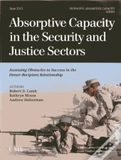 Absorptive Capacity In The Security And Justice Sectors