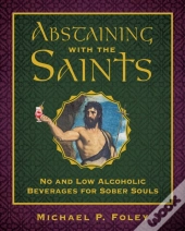 Abstaining With The Saints