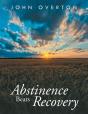 Abstinence Beats Recovery - Preview