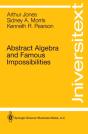 Abstract Algebra And Famous Impossibilities - Preview