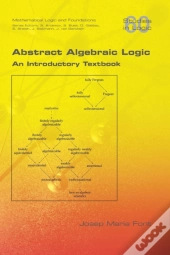 Abstract Algebraic Logic. An Introductory Textbook