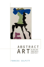 Abstract Art In The Late Twentieth Century - Preview