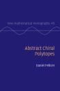 Abstract Chiral Polytopes - Preview