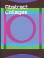 Abstract Collages - Preview