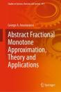 Abstract Fractional Monotone Approximation, Theory And Applications - Preview