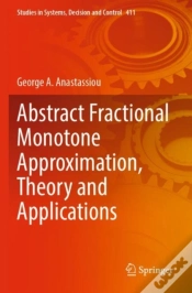 Capa do artigo Abstract Fractional Monotone Approximation, Theory And Applications