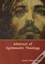 Abstract Of Systematic Theology