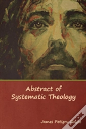 Abstract Of Systematic Theology