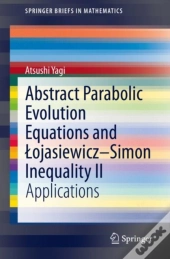 Abstract Parabolic Evolution Equations And Lojasiewiczâ€“Simon Inequality Ii