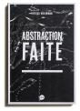 Abstraction Faite - Preview