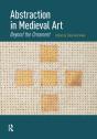Abstraction In Medieval Art - Preview