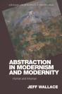 Abstraction In Modernism And Modernity - Preview