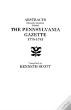 Capa do artigo Abstracts From Ben Franklin'S Pennsylvania Gazette, 1728-1748