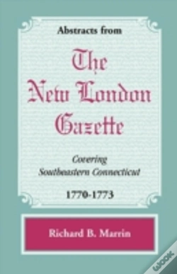 Capa do artigo Abstracts From The New London Gazette Co