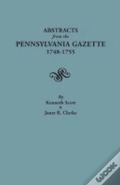 Abstracts From The Pennsylvania Gazette,