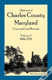 Capa do artigo Abstracts Of Charles County, Maryland Co