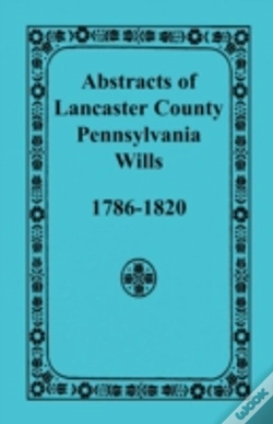 Capa do artigo Abstracts Of Lancaster County, Pennsylva