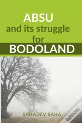 Absu And Its Struggle For Bodoland