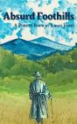 Absurd Foothills - Preview