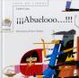 ¡¡¡Abuelooo!!! ("Sopa De Libros") (+3 Años) - Preview
