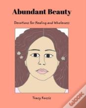 Abundant Beauty