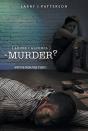 Abuse + Alcoholism, Equals Murder? - Preview