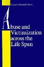 Abuse And Victimization Across The Life Span - Preview