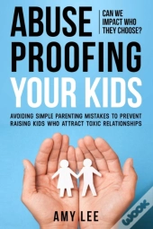 Abuse Proofing Your Kids