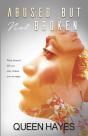 Abused But Not Broken - Preview