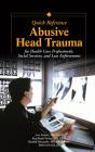 Abusive Head Trauma Quick Reference - Preview