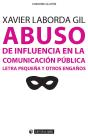 Abuso De Influencia En La Comunicación Pública - Preview